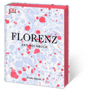 Florenz - Das Kochbuch